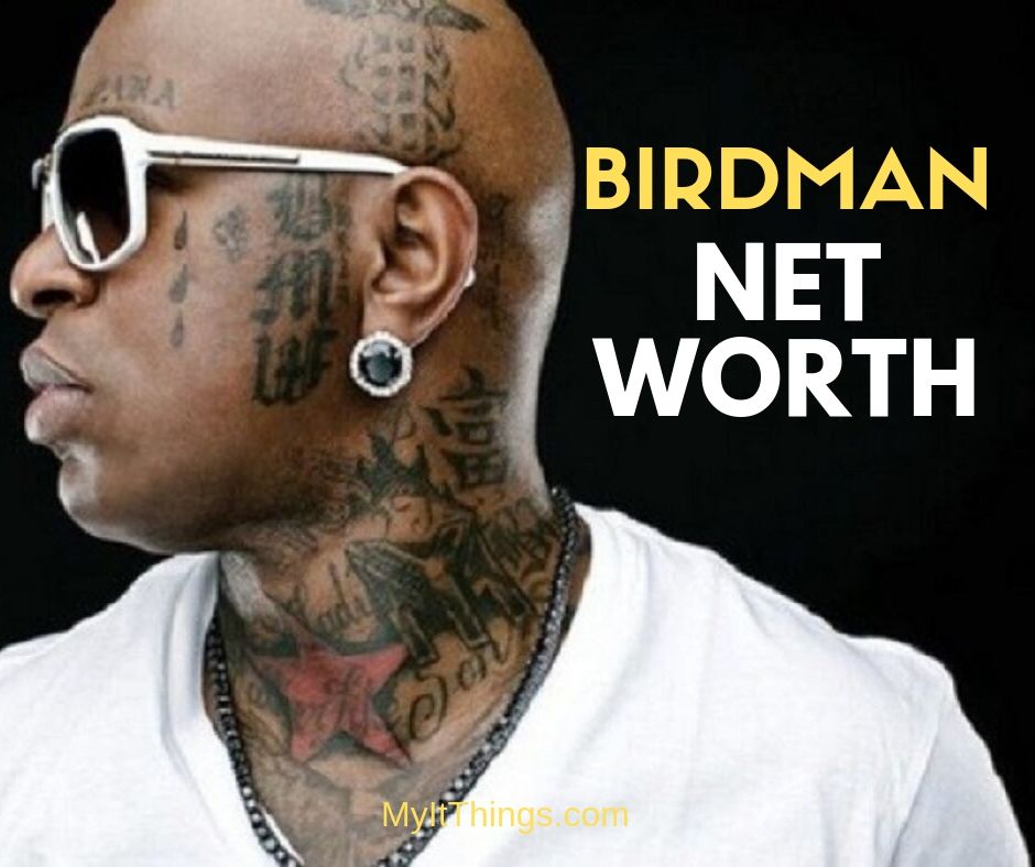 Birdman' Net Worth 2024 and How He Makes His Money