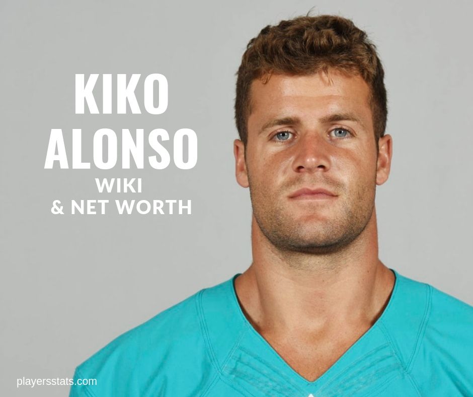 Kiko Alonso's wiki, facts, bio, net worth, career, family, age, height, weigth, contract