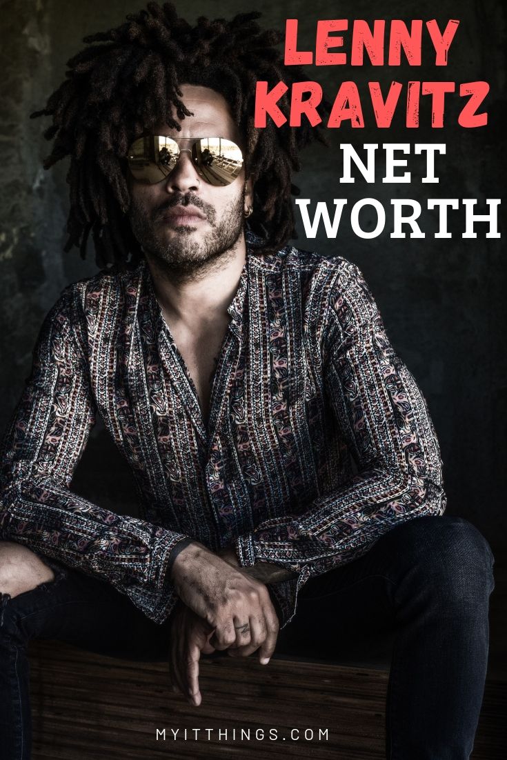 Lenny Kravitz Net Worth in 2024, Bio, Family, Age, Height, Career