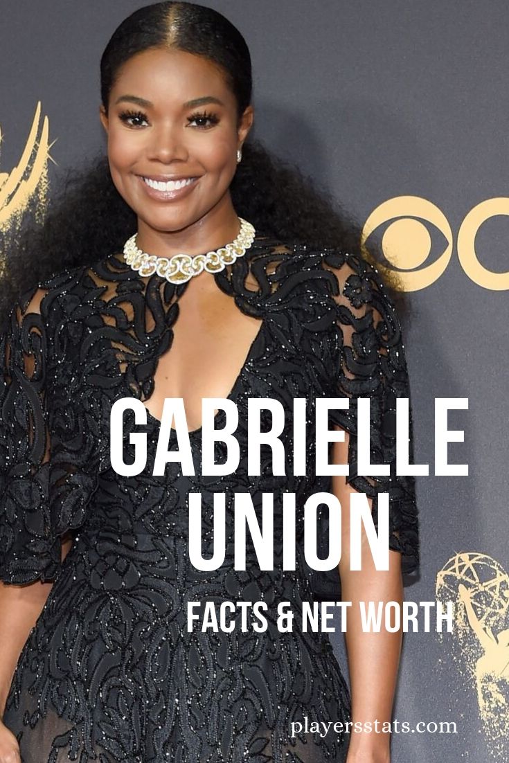 Gabrielle Union S Net Worth In 21 Wiki Husband Baby Height Age